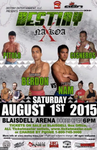 Destiny MMA :: Na Koa X :: Blasidell Arena :: Aug 1, 2015